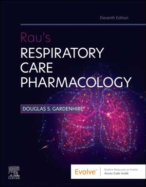 Coperta cărții "Rau&amp;#146;s Respiratory Care Pharmacology" de autor necunoscut