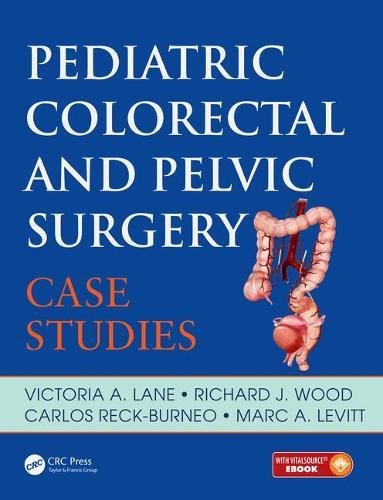 Coperta cărții "Pediatric Colorectal and Pelvic Surgery: Case Studies" de autor necunoscut