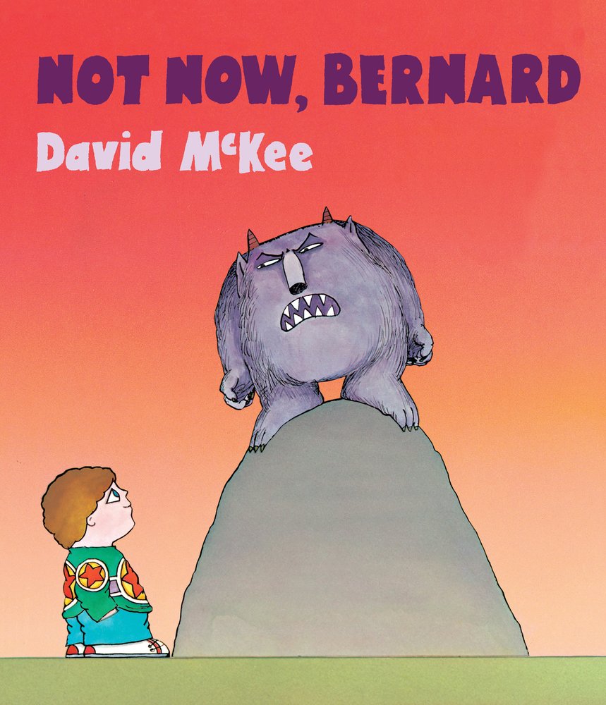 Coperta cărții "Not Now, Bernard: board book" de autor necunoscut
