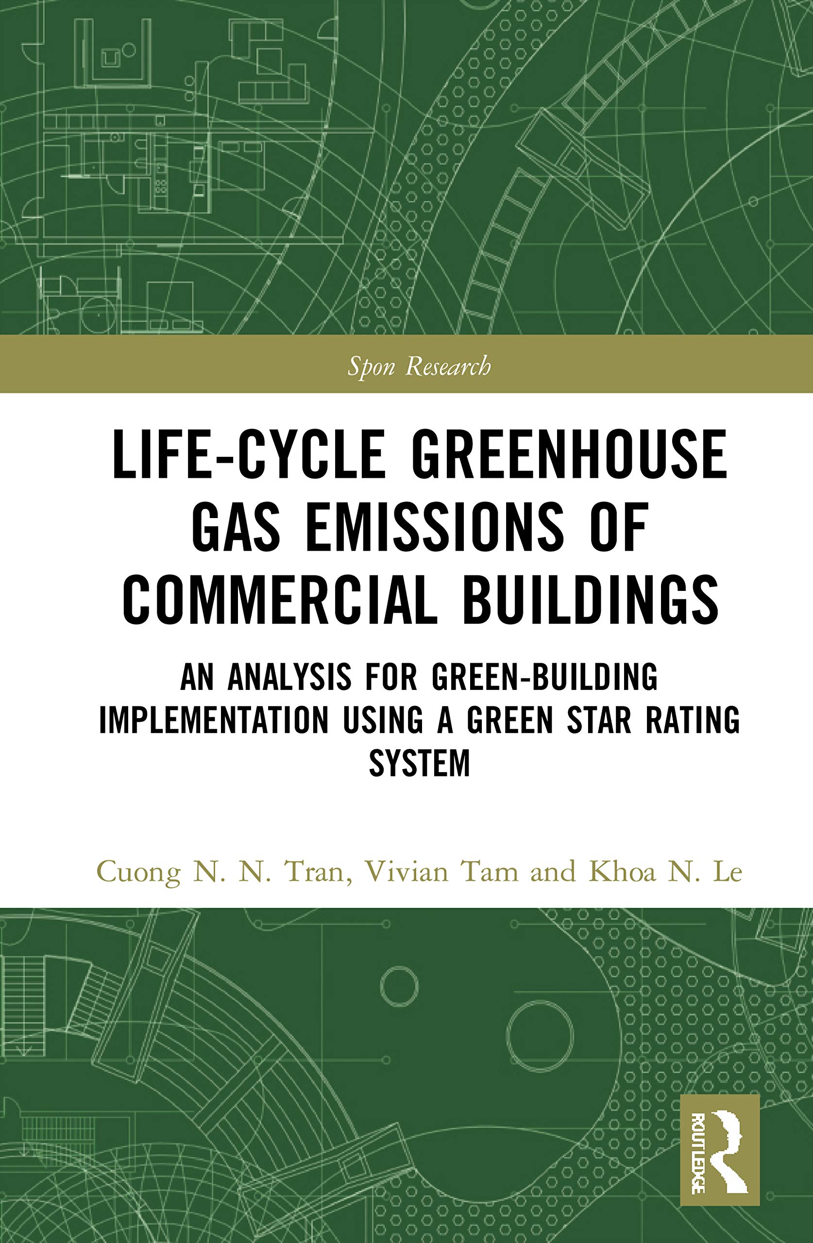 Coperta cărții "Life-Cycle Greenhouse Gas Emissions of Commercial Buildings: An Analysis for Green-Building Implementation Using A Green Star Rating System" de autor necunoscut