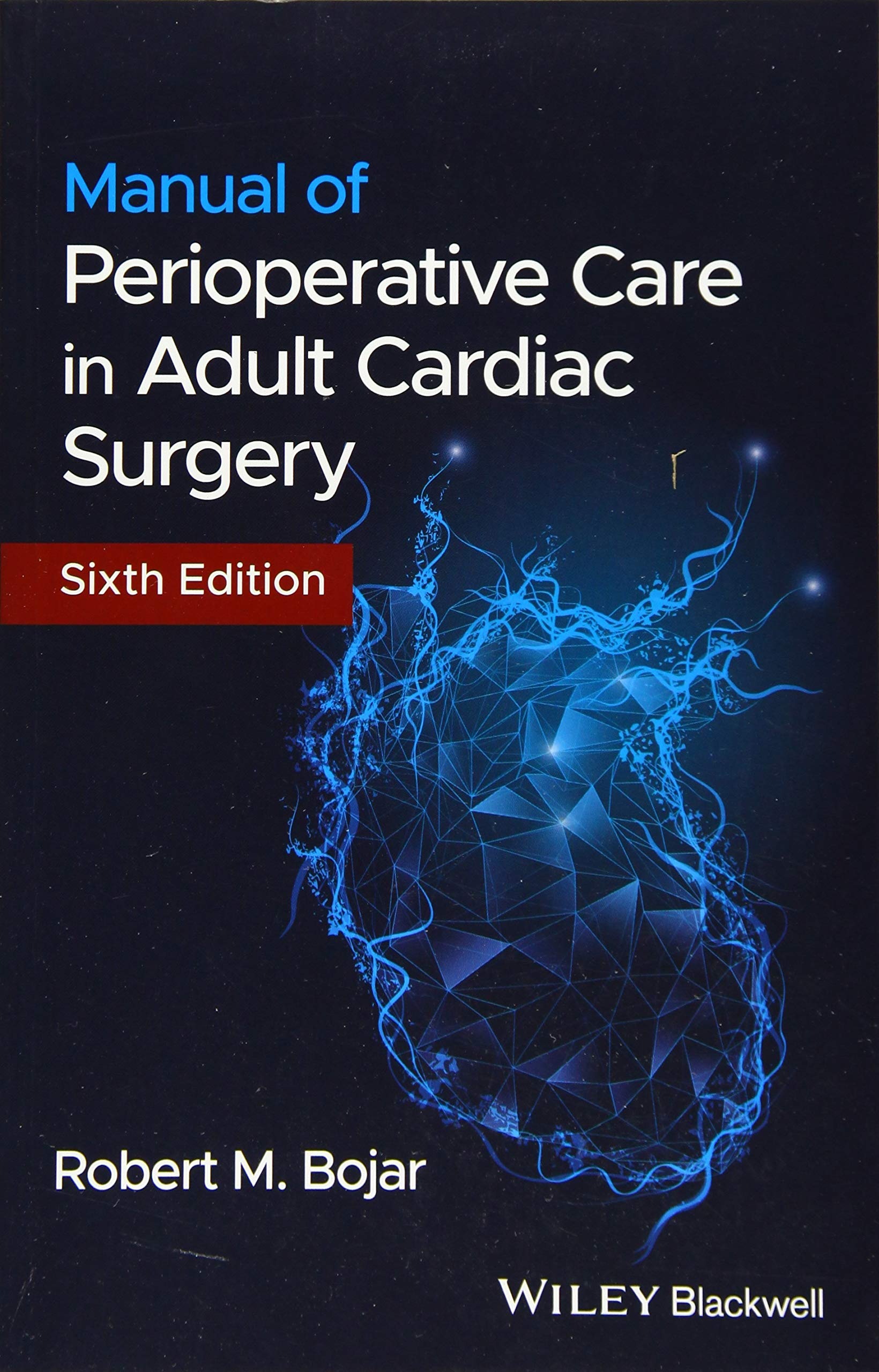 Coperta cărții "Manual of Perioperative Care in Adult Cardiac Surgery, 6th Edition" de autor necunoscut
