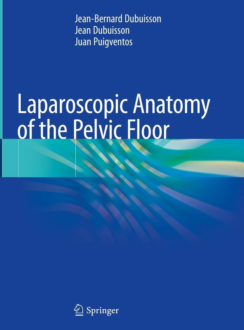 Coperta cărții "Laparoscopic Anatomy of the Pelvic Floor" de autor necunoscut