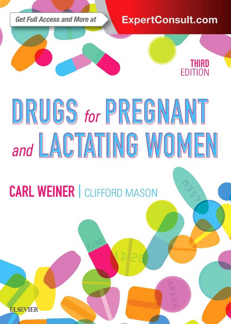 Coperta cărții "Drugs for Pregnant and Lactating Women, 3e" de autor necunoscut
