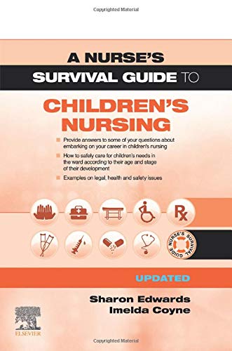 Coperta cărții "A Survival Guide to Children&#039;s Nursing - Updated Edition, 1e" de autor necunoscut