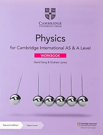 Coperta cărții "Cambridge International AS &amp; A Level Physics Workbook with Digital Access (2 Years)" de autor necunoscut