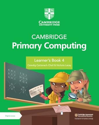Coperta cărții "Cambridge Primary Computing Learner&#039;s Book 4 with Digital Access (1 Year)" de autor necunoscut