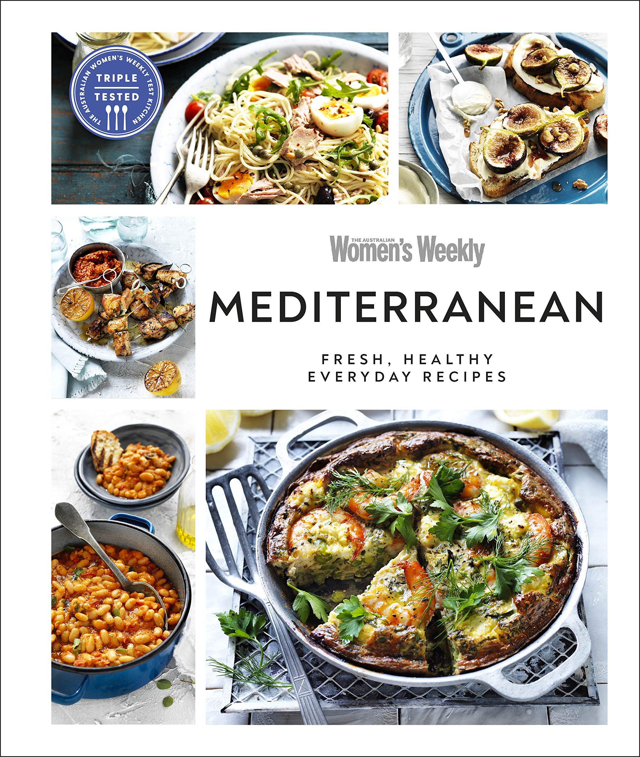 Coperta cărții "Australian Women&amp;#146;s Weekly Mediterranean: Fresh, Healthy Everyday Recipes" de autor necunoscut