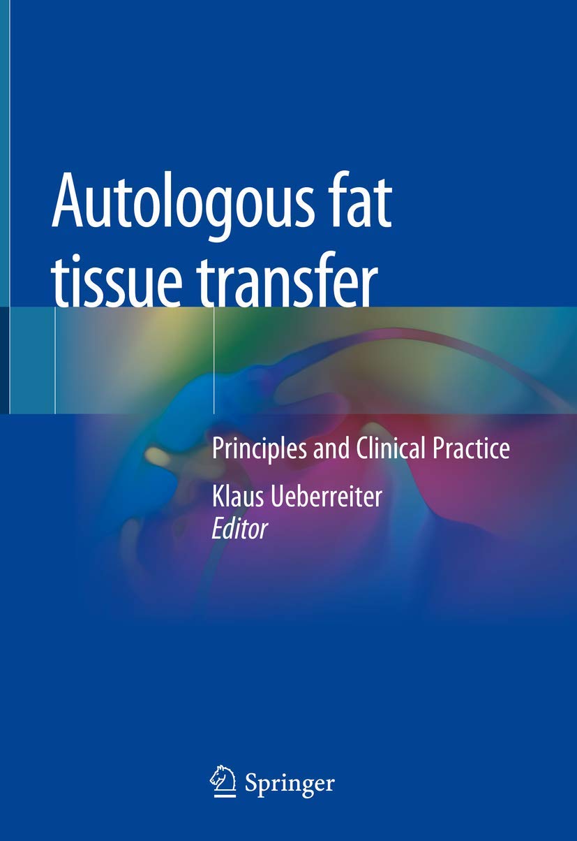 Coperta cărții "Autologous fat tissue transfer: Principles and Clinical Practice" de autor necunoscut