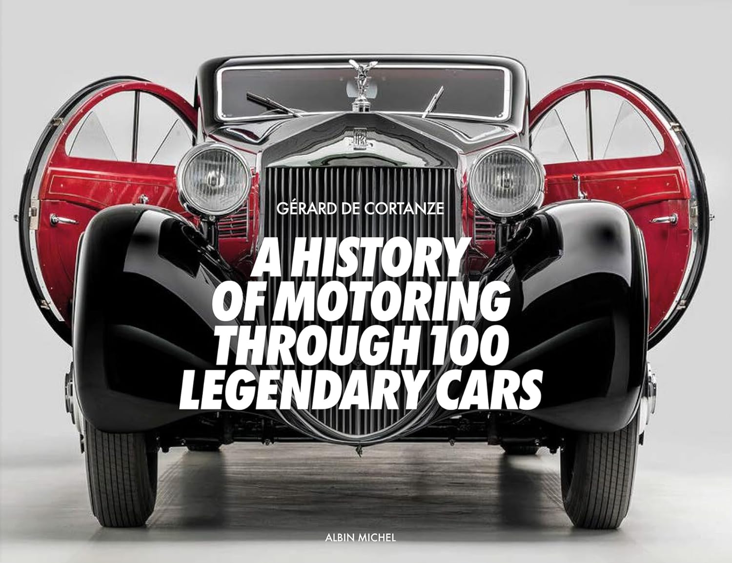 Coperta cărții "A History of Motoring Through 100 Legendary Cars" de autor necunoscut