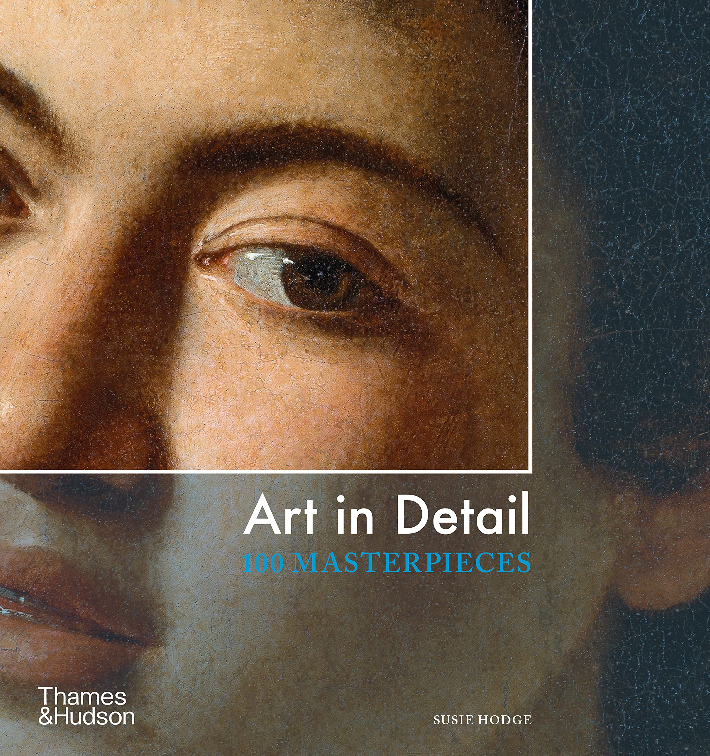 Coperta cărții "Art in Detail: 100 Masterpieces" de autor necunoscut