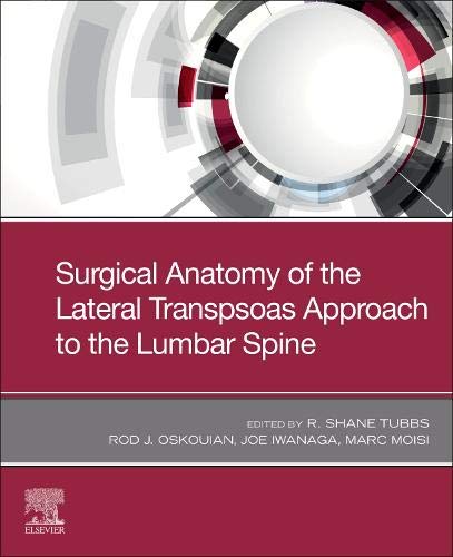 Coperta cărții "Surgical Anatomy of the Lateral Transpsoas Approach to the Lumbar Spine" de autor necunoscut
