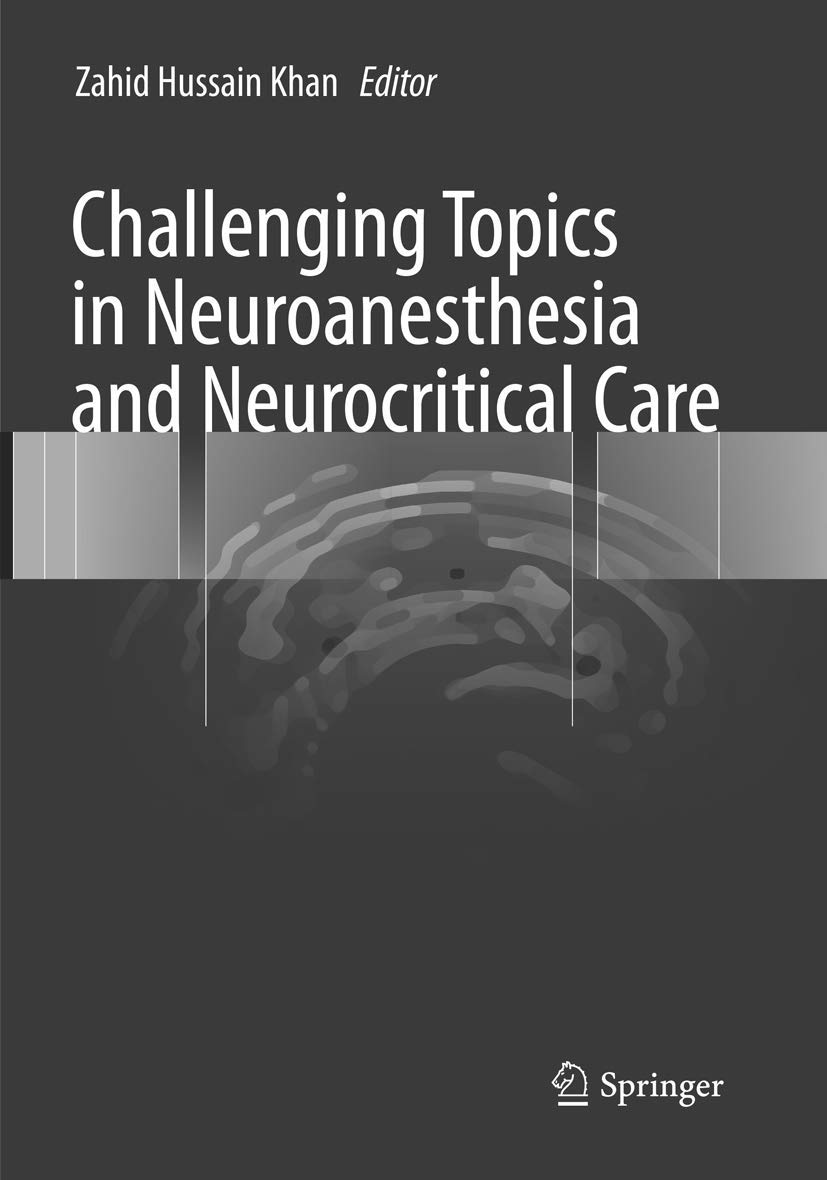 Coperta cărții "Challenging Topics in Neuroanesthesia and Neurocritical Care" de autor necunoscut