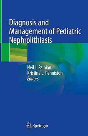 Coperta cărții "Diagnosis and Management of Pediatric Nephrolithiasis" de autor necunoscut