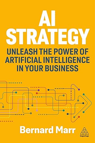 Coperta cărții "AI Strategy: Unleash the Power of Artificial Intelligence in Your Business" de autor necunoscut