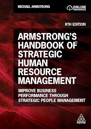 Coperta cărții "Armstrong&#039;s Handbook of Strategic Human Resource Management: Improve Business Performance Through Strategic People Management" de autor necunoscut