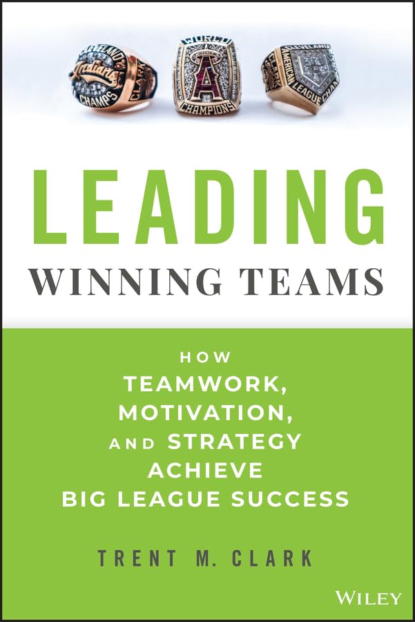 Coperta cărții "Leading Winning Teams: How Teamwork, Motivation, and Strategy Achieve Big League Success" de autor necunoscut