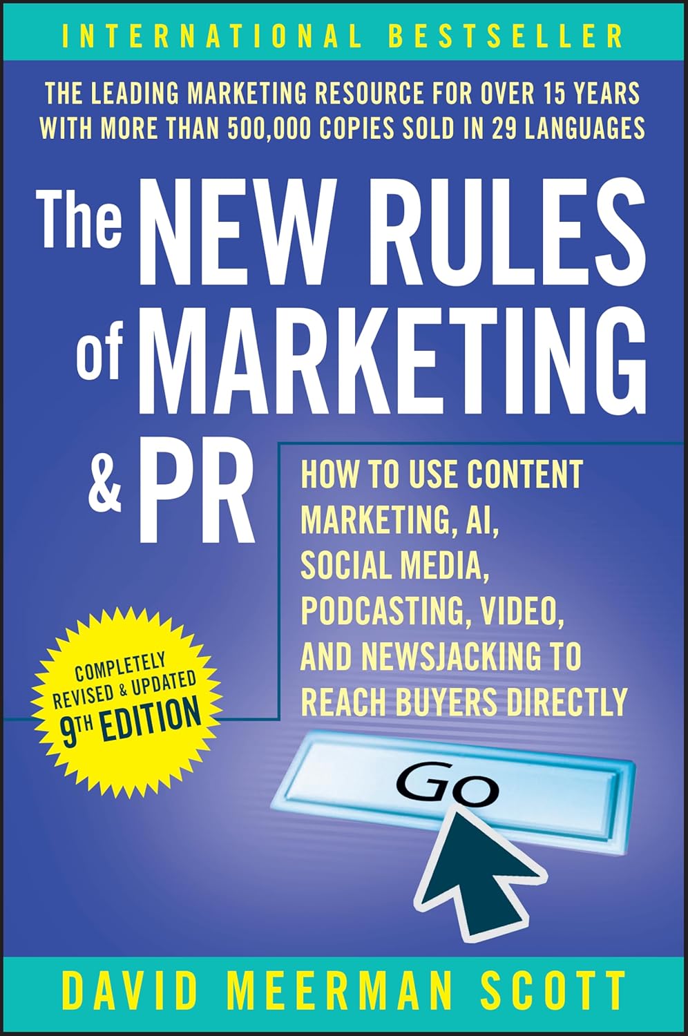 Coperta cărții "The New Rules of Marketing &amp; PR: How to Use Content Marketing, AI, Social Media, Podcasting, Video, and Newsjacking to Reach Buyers Directly" de autor necunoscut
