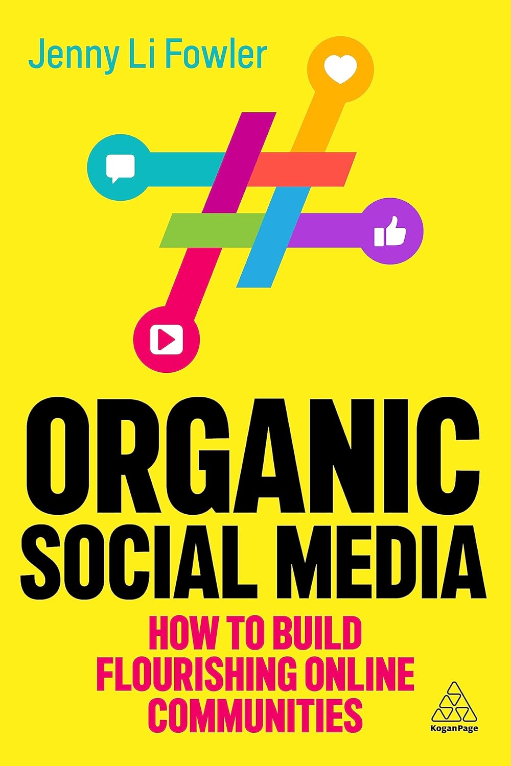 Coperta cărții "Organic Social Media: How to Build Flourishing Online Communities" de autor necunoscut