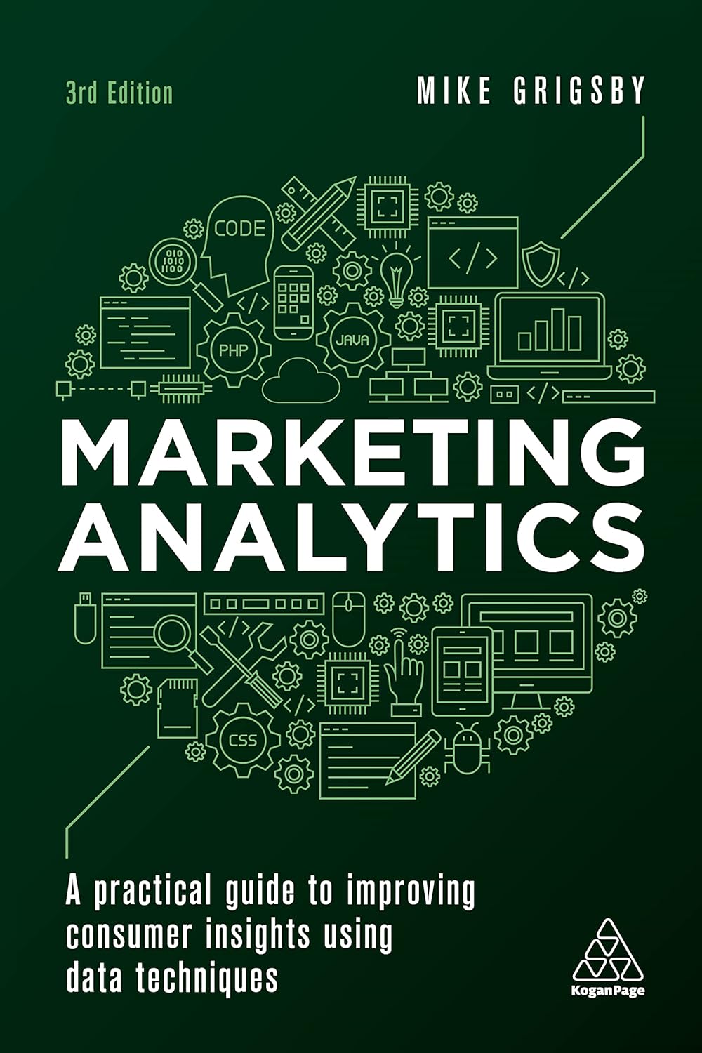 Coperta cărții "Marketing Analytics: A Practical Guide to Improving Consumer Insights Using Data Techniques" de autor necunoscut