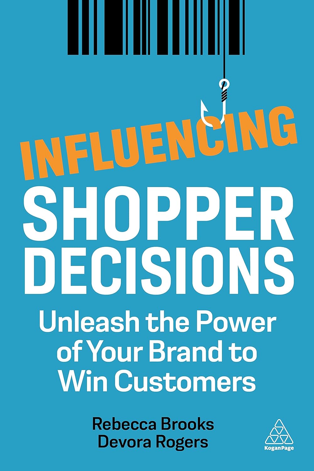 Coperta cărții "Influencing Shopper Decisions: Unleash the Power of Your Brand to Win Customers" de autor necunoscut