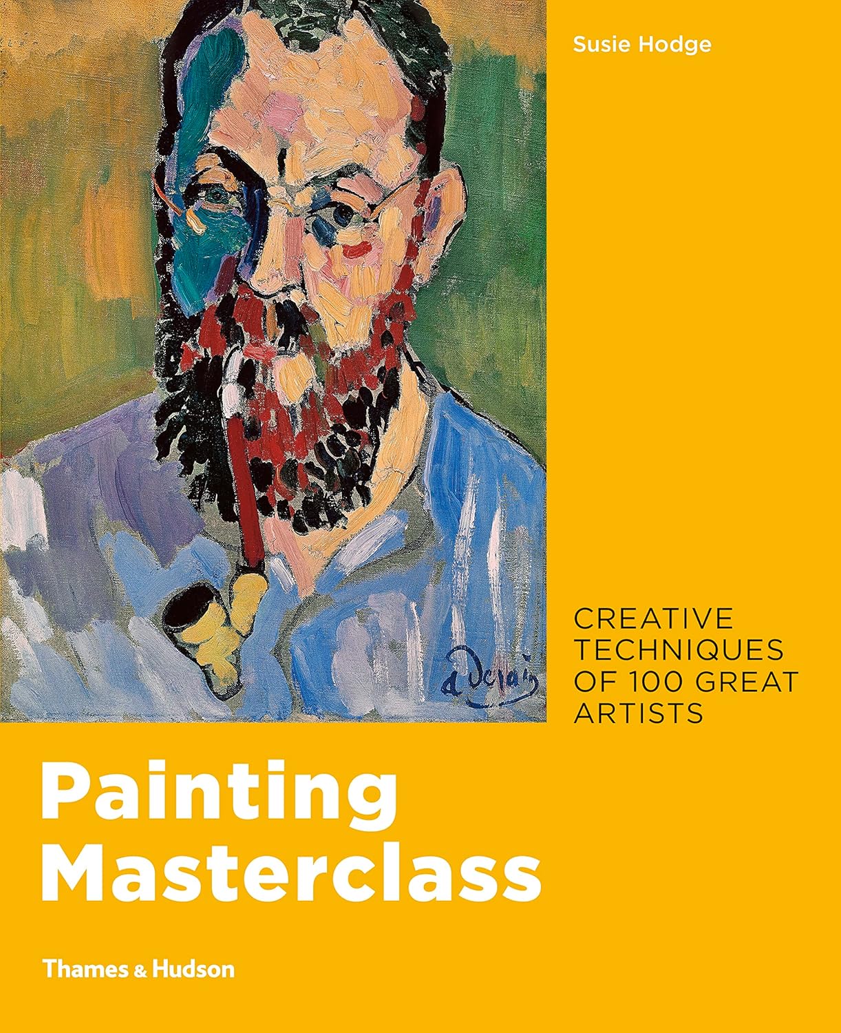 Coperta cărții "Painting Masterclass: Creative Techniques of 100 Great Artists" de autor necunoscut
