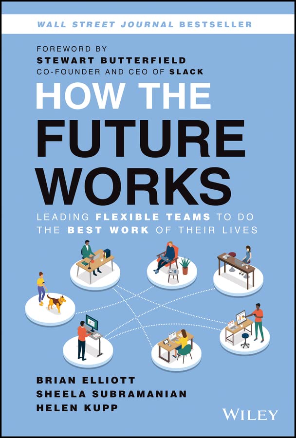 Coperta cărții "How the Future Works: Leading Flexible Teams To Do The Best Work of Their Lives" de autor necunoscut