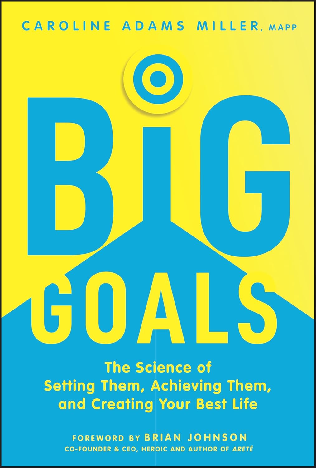 Coperta cărții "Big Goals: The Science of Setting Them, Achieving Them, and Creating Your Best Life" de autor necunoscut