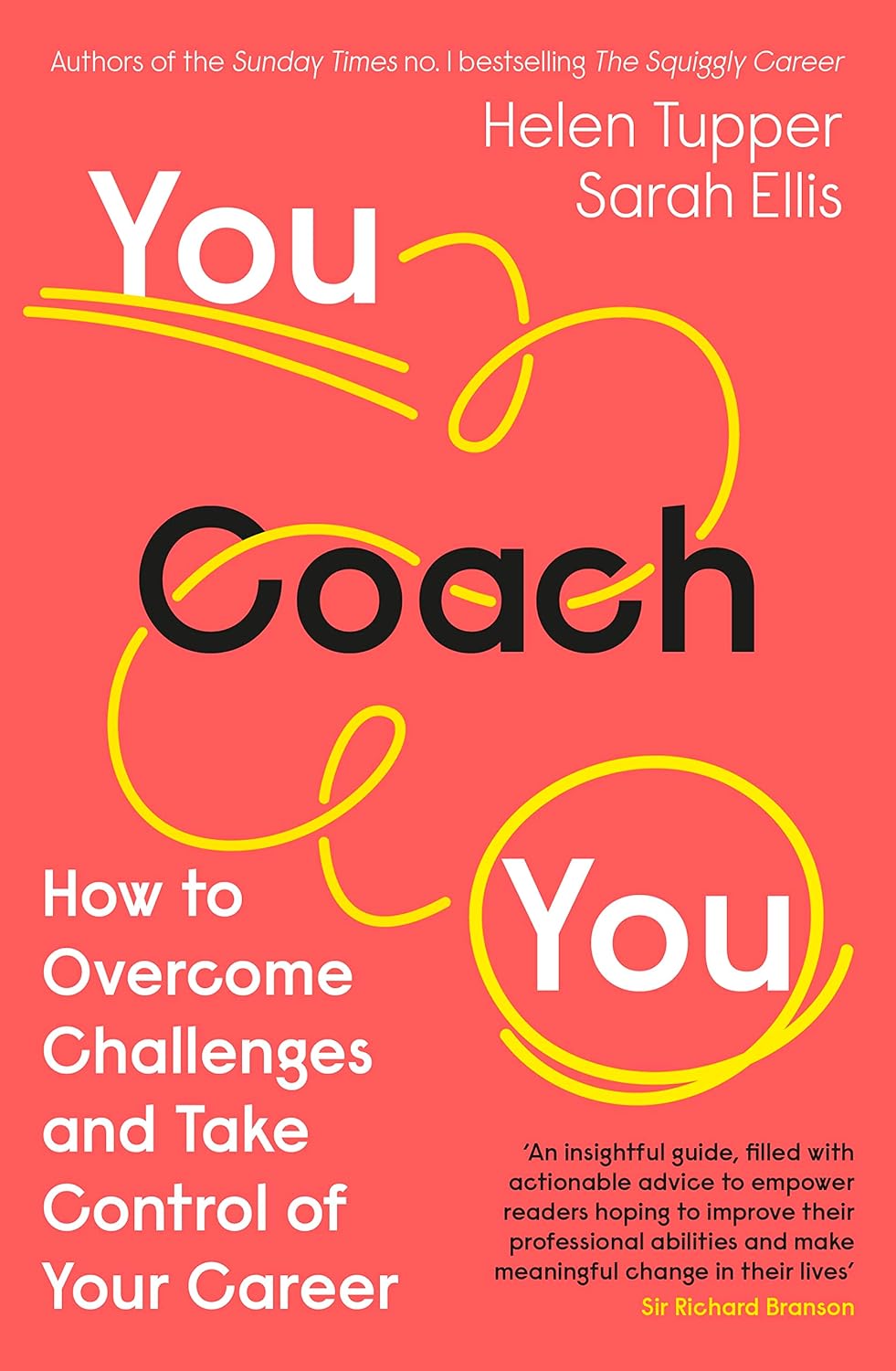 Coperta cărții "You Coach You: The No.1 Sunday Times Business Bestseller &amp;#150; How to Overcome Challenges and Take Control of Your Career" de autor necunoscut