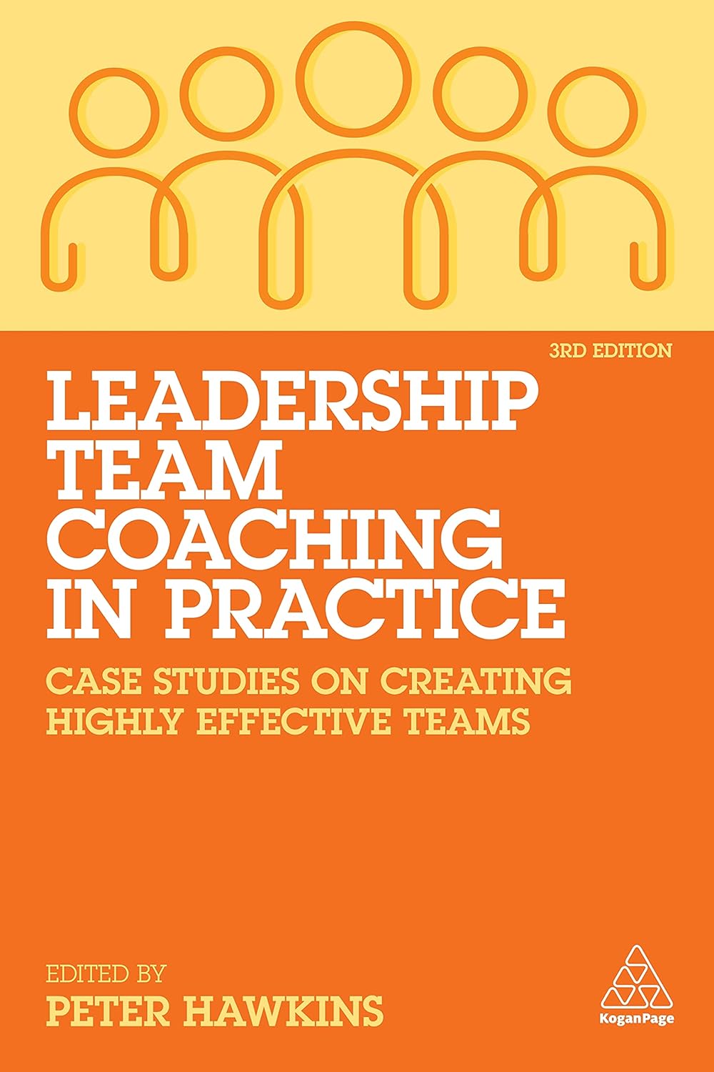 Coperta cărții "Leadership Team Coaching in Practice: Case Studies on Creating Highly Effective Teams" de autor necunoscut
