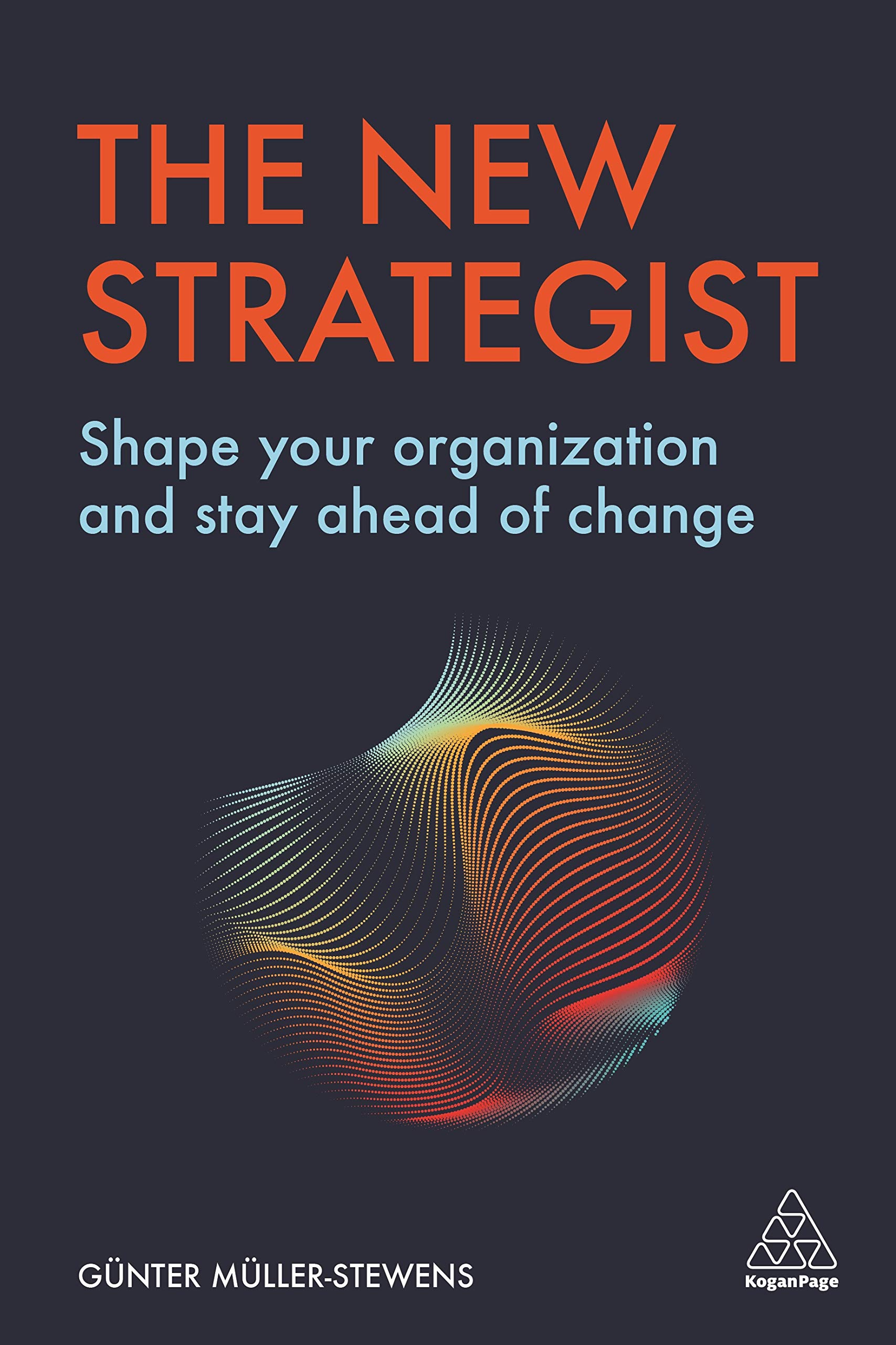 Coperta cărții "The New Strategist: Adapt to Challenges and Succeed in Strategic Leadership" de autor necunoscut