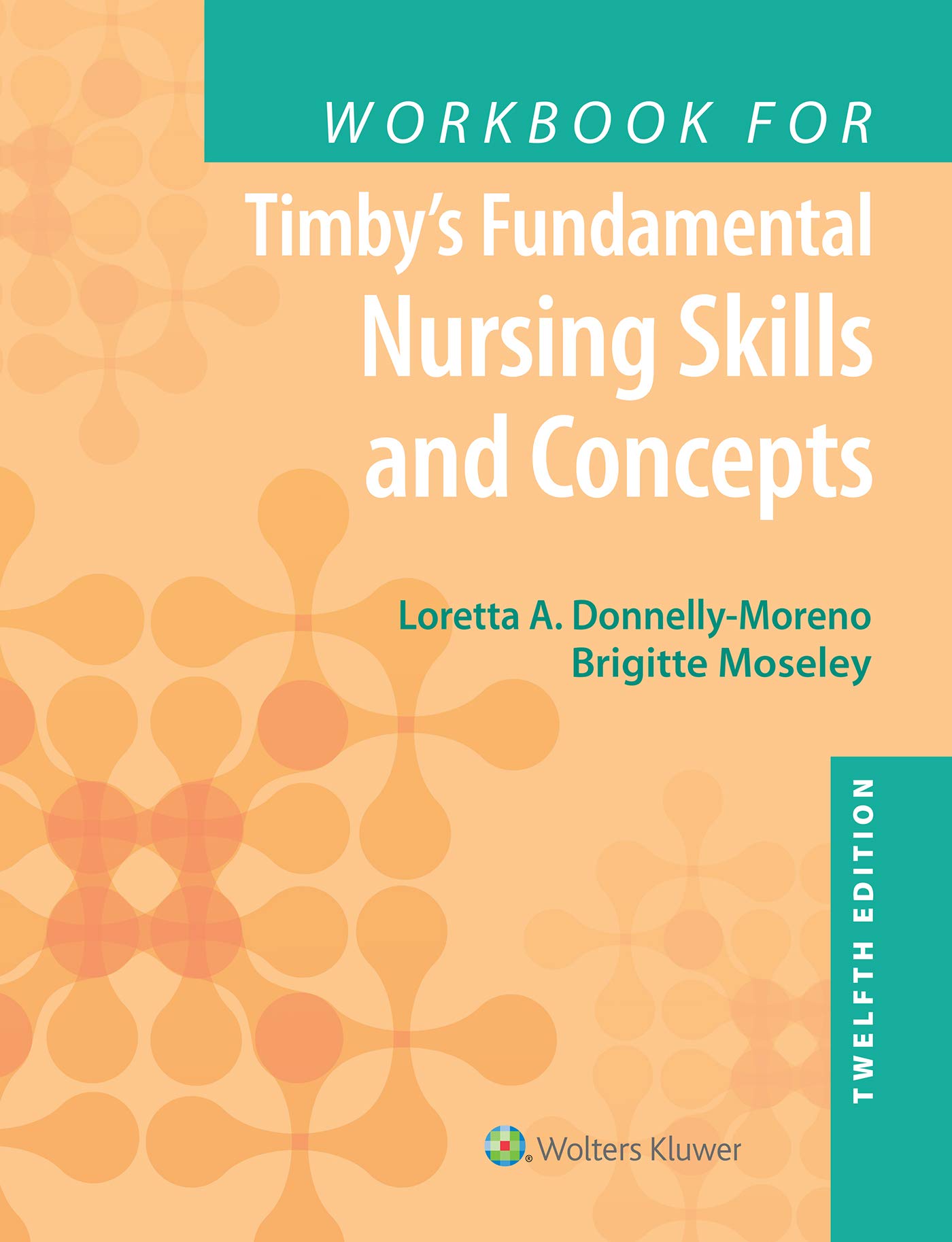 Coperta cărții "Workbook for Timby&amp;#146;s Fundamental Nursing Skills and Concepts" de autor necunoscut