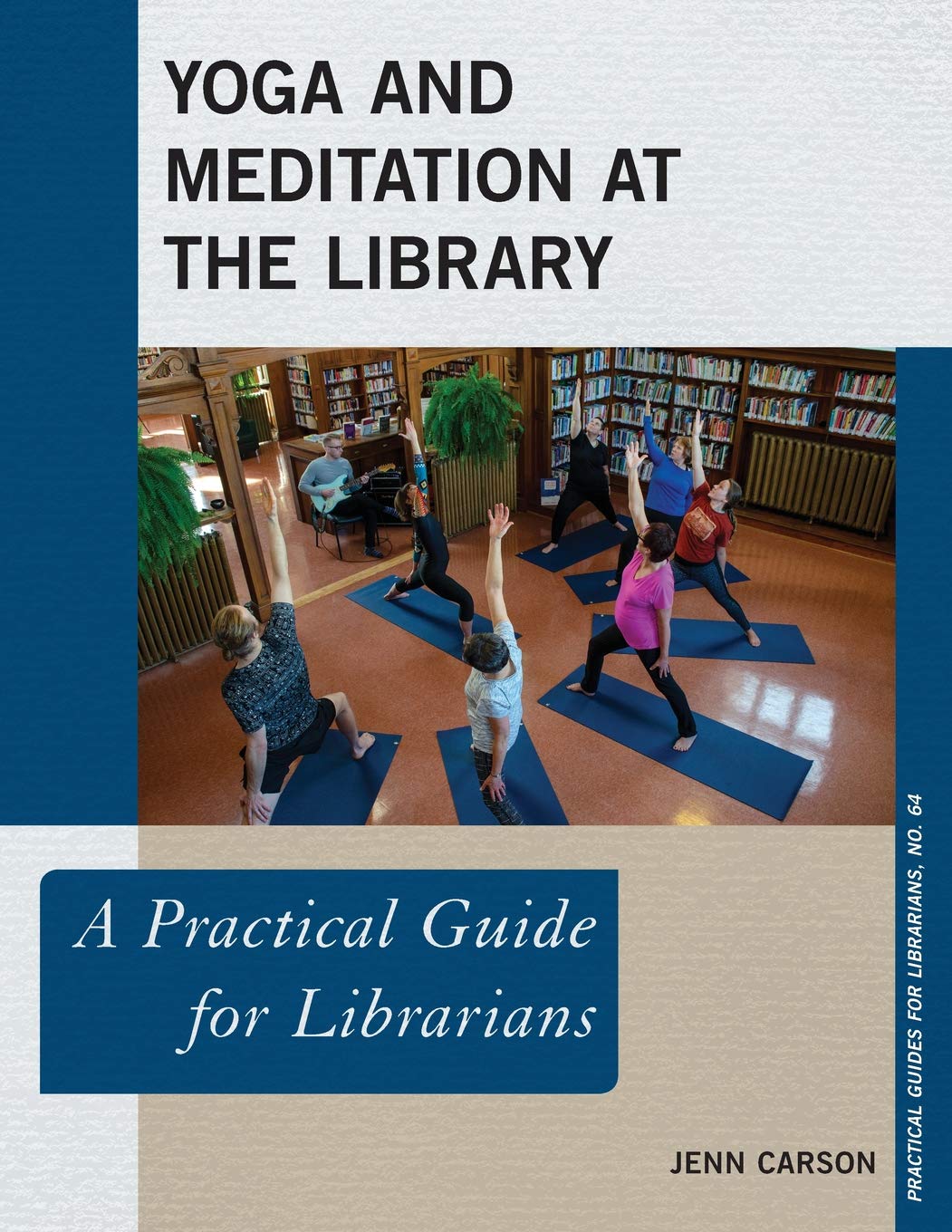 Coperta cărții "Yoga and Meditation at the Library. A Practical Guide for Librarians" de autor necunoscut
