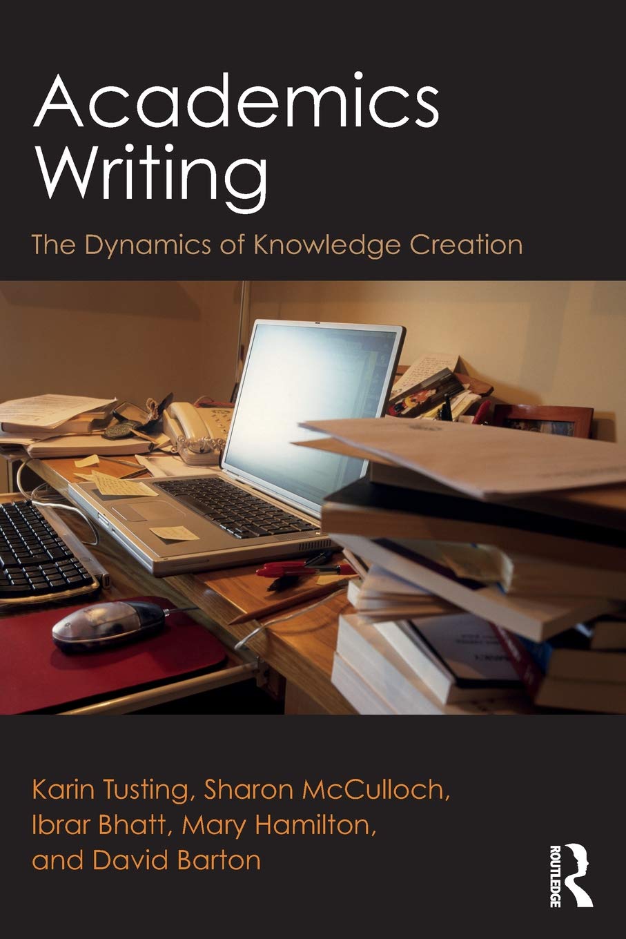 Coperta cărții "Academics Writing. The Dynamics of Knowledge Creation, 1st Edition" de autor necunoscut