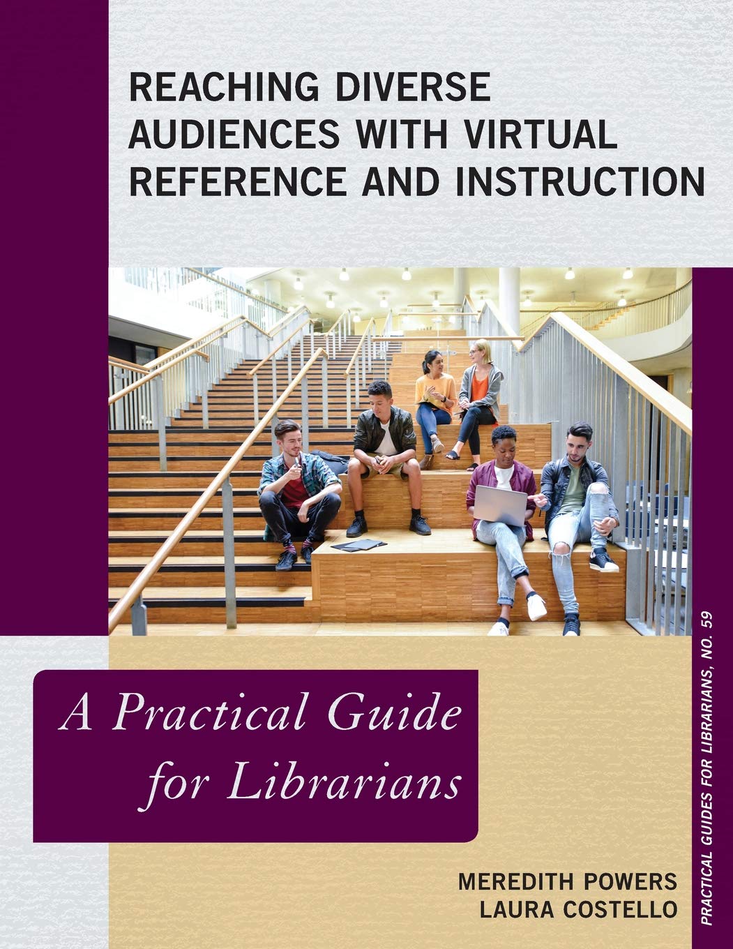 Coperta cărții "Reaching Diverse Audiences with Virtual Reference and Instruction A Practical Guide for Librarians" de autor necunoscut