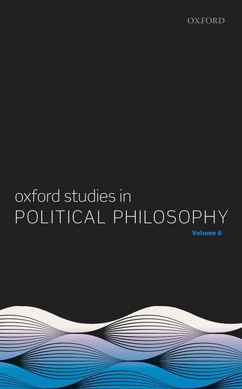 Coperta cărții "Oxford Studies in Political Philosophy Volume 6" de autor necunoscut
