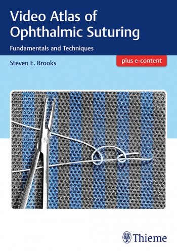Coperta cărții "Video Atlas of Ophthalmic Suturing: Fundamentals and Techniques" de autor necunoscut