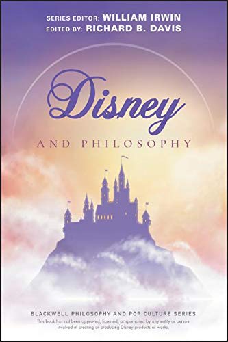Coperta cărții "Disney and Philosophy: Truth, Trust, and a Little Bit of Pixie Dust" de autor necunoscut