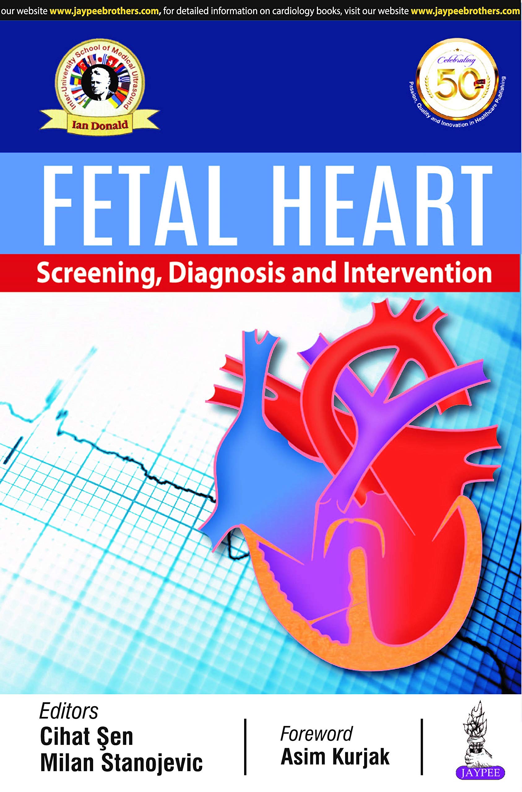 Coperta cărții "Fetal Heart: Screening, Diagnosis &amp; Intervention" de autor necunoscut