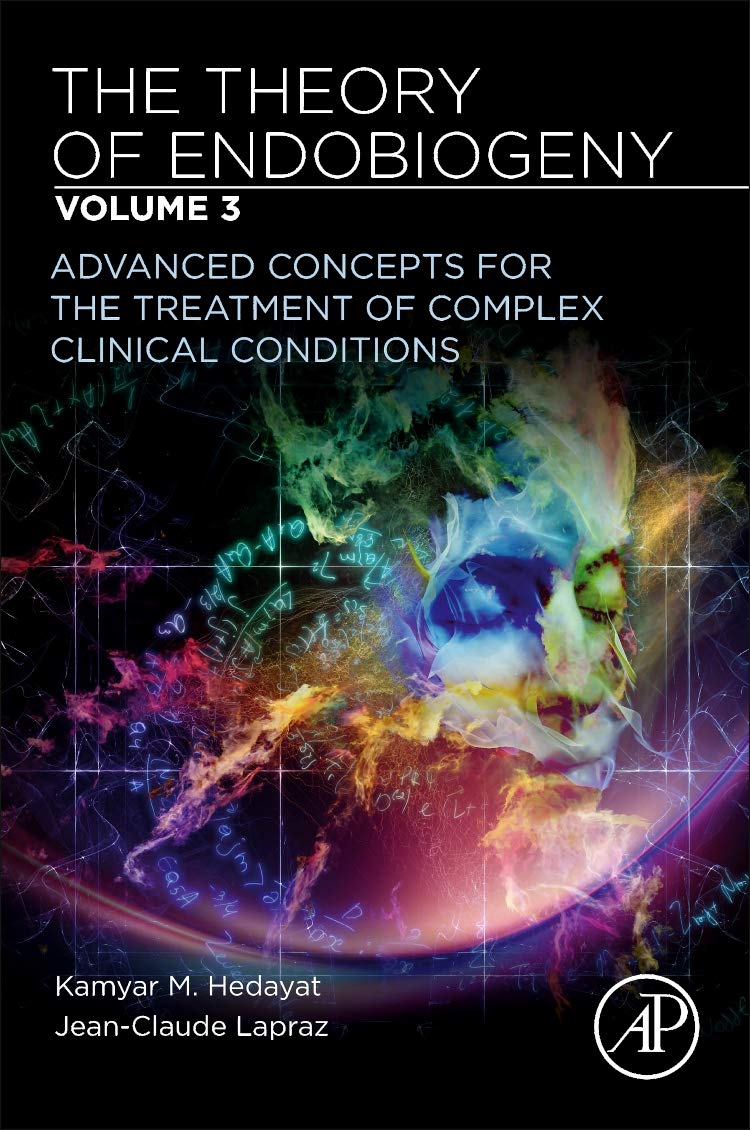 Coperta cărții "The Theory of Endobiogeny: Volume 3: Advanced Concepts for the Treatment of Complex Clinical Conditions" de autor necunoscut