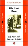 Coperta cărții "Arthur Conan Doyle - His Last Bow" de autor necunoscut