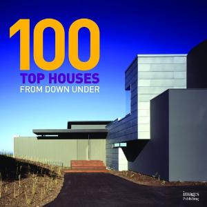 Coperta cărții "100 Top Houses From Down Under" de autor necunoscut
