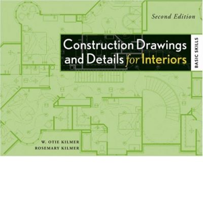 Coperta cărții "Construction Drawings and Details for Interiors: Basic Skills, 2nd Edition" de autor necunoscut