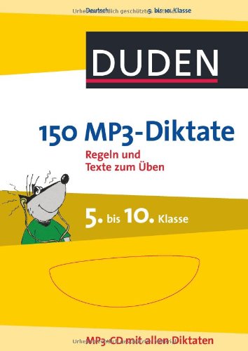 Coperta cărții "Duden - 150 MP3-Diktate, 5. bis 10. Klasse, m. MP3-CD" de autor necunoscut