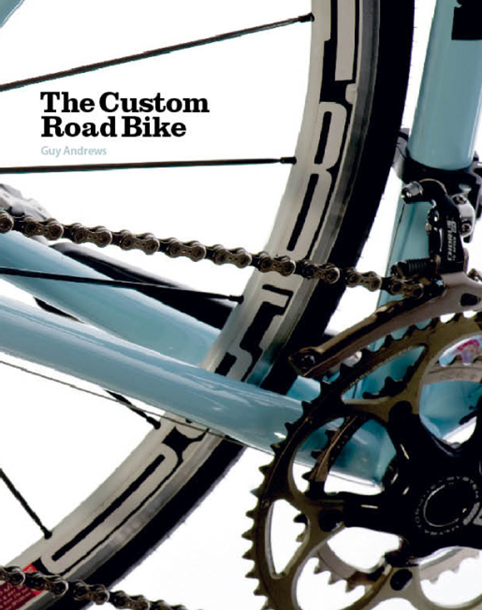 Coperta cărții "The Custom Road Bike" de autor necunoscut