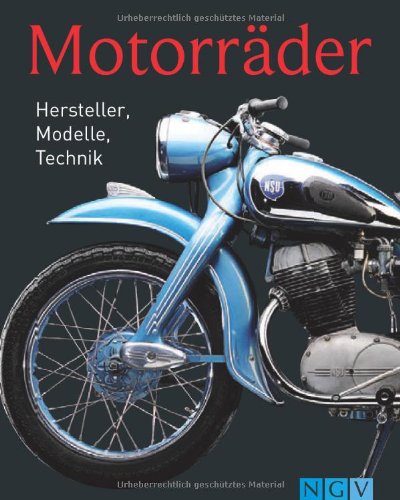 Coperta cărții "Motorr&amp;#228;der: Hersteller, Modelle, Technik" de autor necunoscut