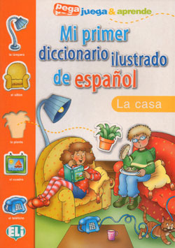 Coperta cărții "Mi Primer Diccionario Ilustrado de Espanol La Casa" de autor necunoscut