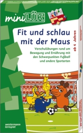 Coperta cărții "Fit und schlau mit der Maus Vorschulubungen rund um Bewegung und Ernahrung" de autor necunoscut