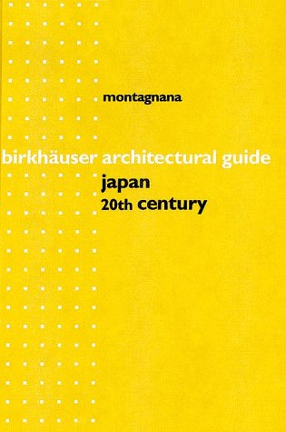 Coperta cărții "Birkhauser Architectural Guide to Japan: 20th Century" de autor necunoscut