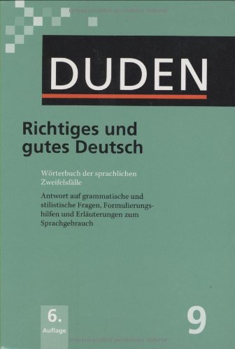 Coperta cărții "Der Duden in 12 B&amp;#228;nden: Duden 09. Richtiges und gutes Deutsch" de autor necunoscut