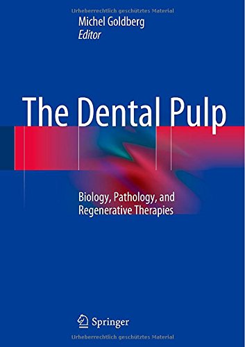 Coperta cărții "The Dental Pulp: Biology, Pathology, and Regenerative Therapies" de autor necunoscut
